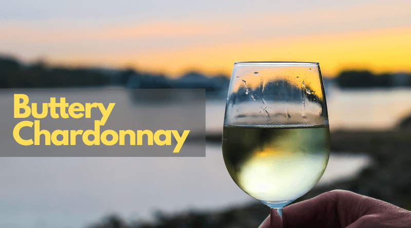 Buttery Chardonnay